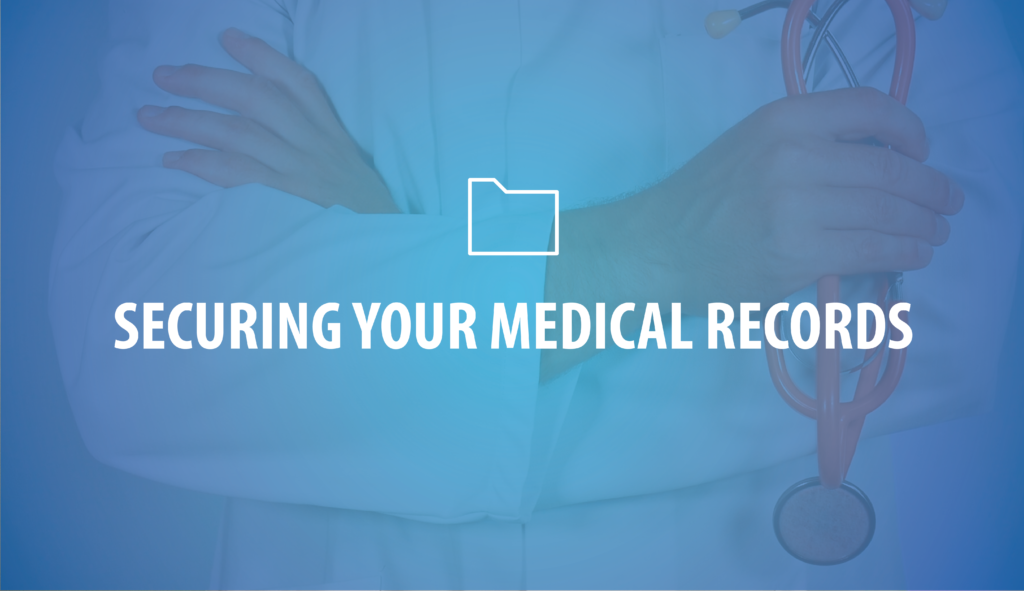 Securing Your Medical Records